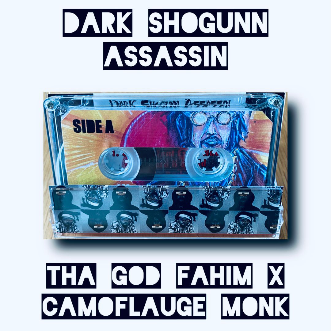 Tha God Fahim x Camoflauge Monk - Dark Shogunn Assassin (Cassette Tapes)